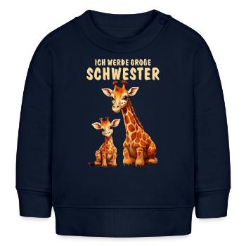 GIRAFFEN WERDE GROßE SCHWESTER - Baby Organic Sweatshirt Baby Changer von Stanley/Stella - Navy - Vorne