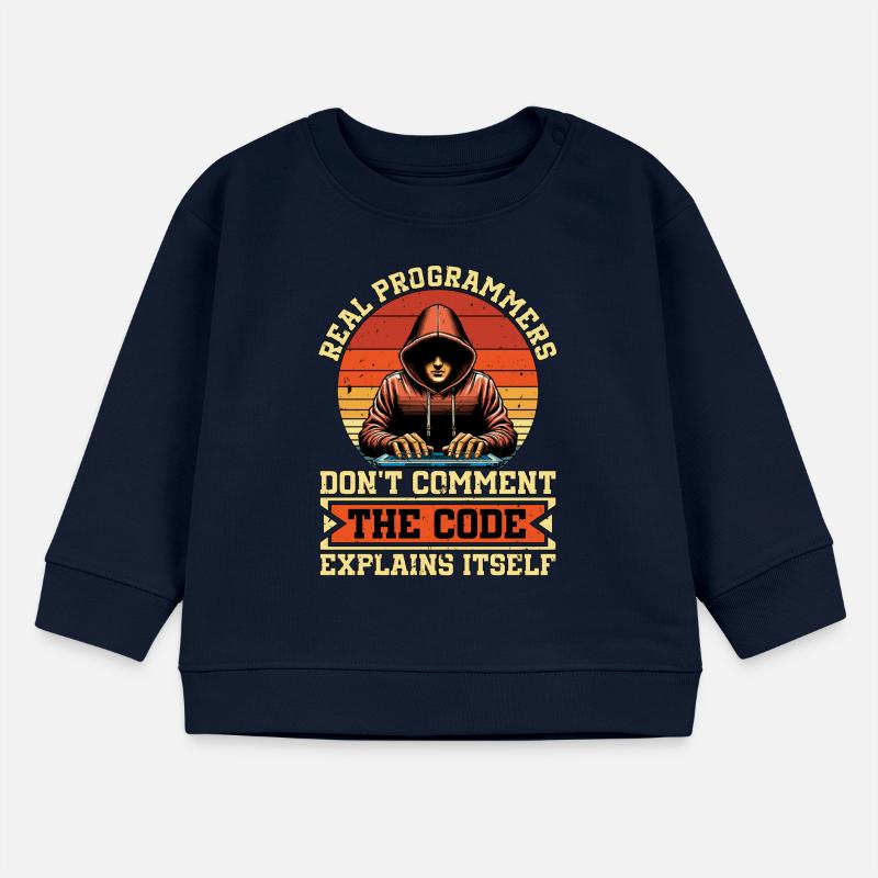 Coder Real Programmers Don't Comment Web Developer Baby Organic Sweatshirt Baby Changer von Stanley/Stella