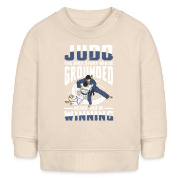Judo: The Only Sport Where Grounded Means You're - Baby Sweatshirt by Stanley/Stella - soft Ecru - Front