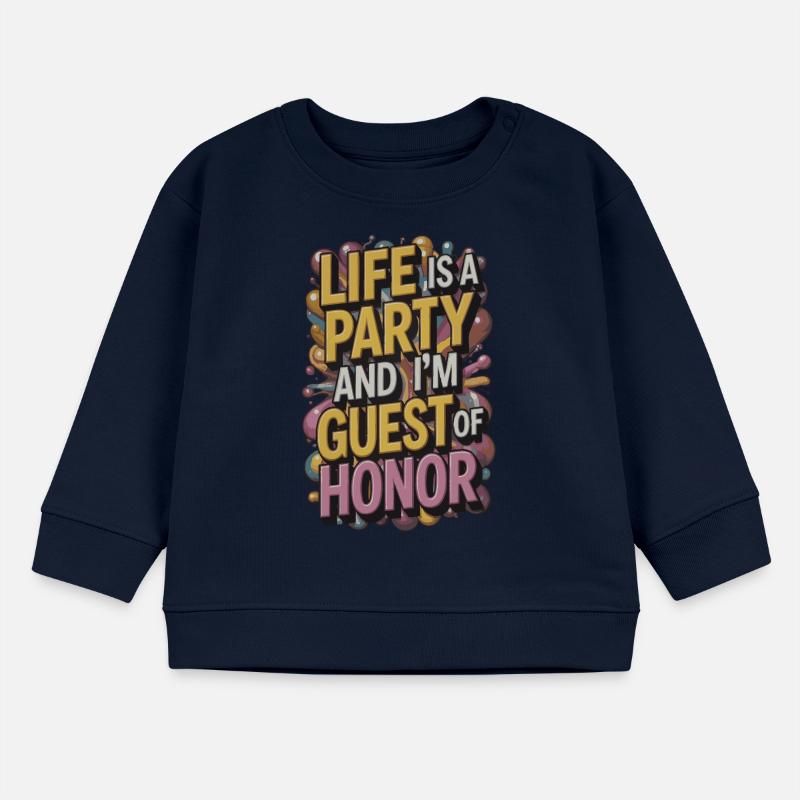 Leben ist eine Party – Gast des Abends Baby Organic Sweatshirt Baby Changer von Stanley/Stella