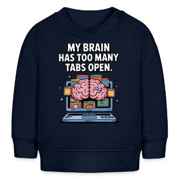 Too Many Tabs – ADD Brain Cartoon Design - Baby Sweatshirt by Stanley/Stella - navy - Front