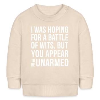 I was hoping for a battle of wits but you appea - Baby Organic Sweatshirt Baby Changer von Stanley/Stella - Natur - Vorne