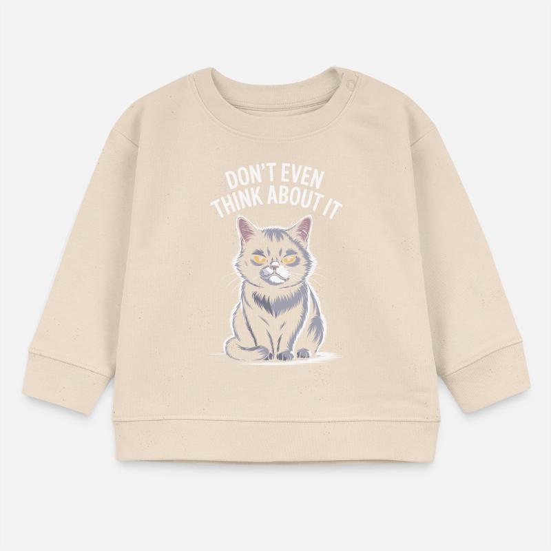 Don't Even Think About It Cat: Humorous Baby Sweatshirt by Stanley/Stella