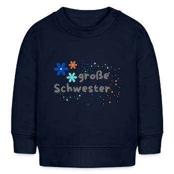 große Schwester - Baby Organic Sweatshirt Baby Changer von Stanley/Stella - Navy - Vorne