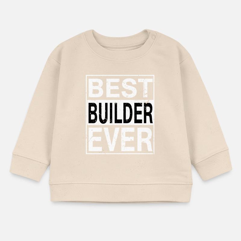 Best Builder Ever Builder Gift Baby Sweatshirt by Stanley/Stella