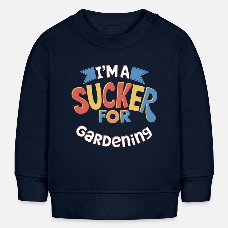 Je suis une ventouse pour les amateurs de jardinage - Sweat bébé bio Stanley/Stella - bleu marine