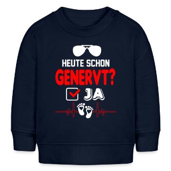 Nerven liegen blank Babygenerve Schreien Baby - Baby Organic Sweatshirt Baby Changer von Stanley/Stella - Navy - Vorne