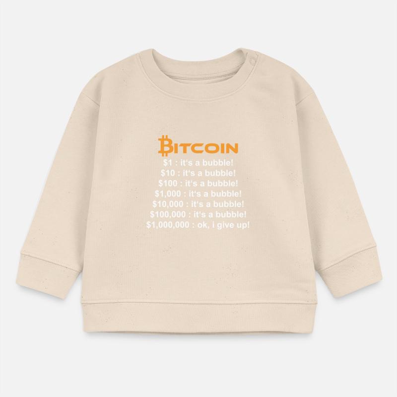 BITCOIN ITS JUST A BUBBLE $ 1.000.000 $ Baby Organic Sweatshirt Baby Changer von Stanley/Stella