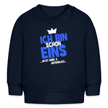Ich bin schon eins ... jetzt wird es gefährlich... - Baby Organic Sweatshirt Baby Changer von Stanley/Stella - Navy - Vorne