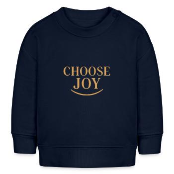 Wählen Sie Joy Motivationstypografie-Design - Baby Organic Sweatshirt Baby Changer von Stanley/Stella - Navy - Vorne