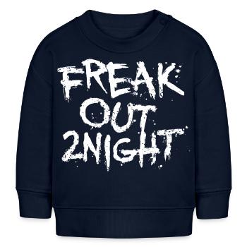Freak Out 2Night Ce soir Rave Party Techno Edm Rav - Sweat bébé bio Stanley/Stella - bleu marine - Devant