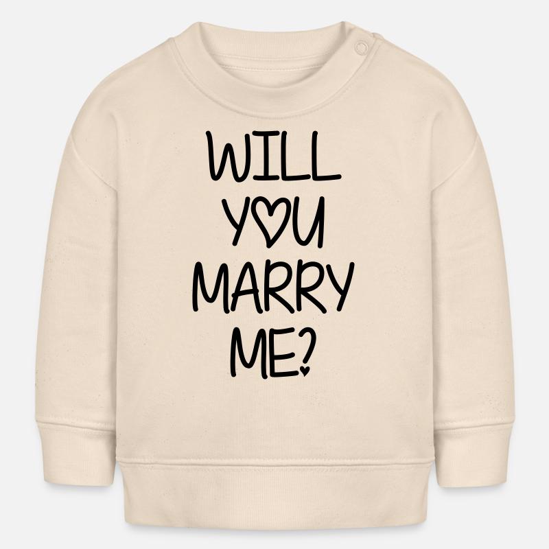 Will you marry me? - Baby Sweatshirt by Stanley/Stella - soft Ecru