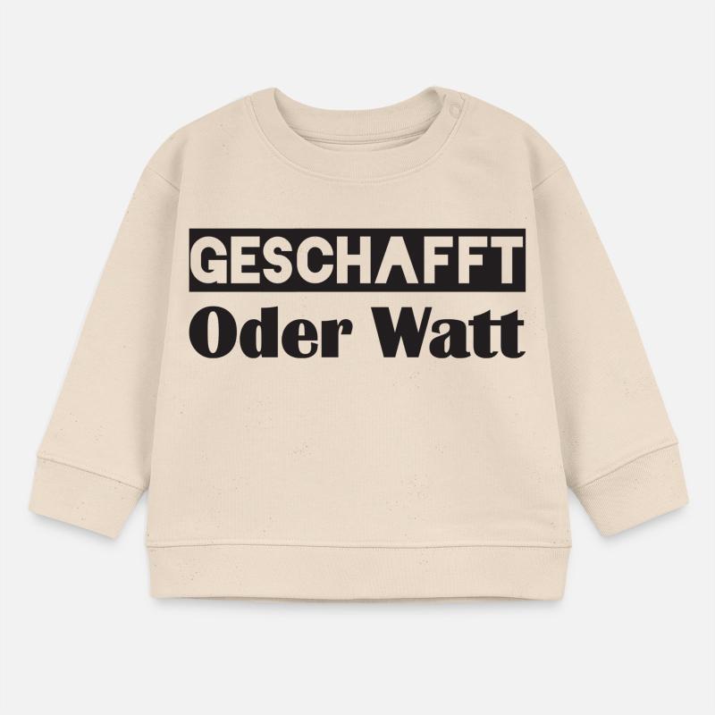 Motivation GESCHAFFT Oder Watt Baby Organic Sweatshirt Baby Changer von Stanley/Stella
