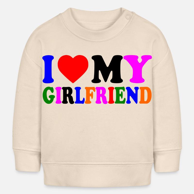 I love my girlfriend - Sweat bébé bio Stanley/Stella - écru doux
