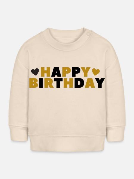 Happy Birthday - Baby Organic Sweatshirt Baby Changer von Stanley/Stella - Natur