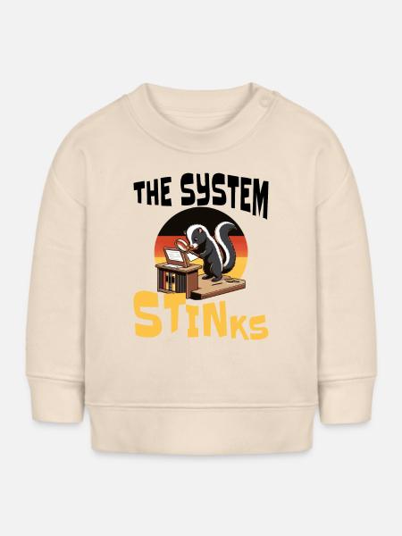Politik System Stinkt - Baby Organic Sweatshirt Baby Changer von Stanley/Stella - Natur