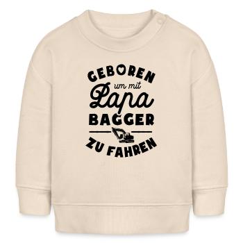Geboren um mit Papa Bagger zu fahren - Baby Organic Sweatshirt Baby Changer von Stanley/Stella - Natur - Vorne