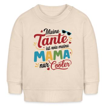 Meine Tante ist wie meine Mama nur cooler - Baby Organic Sweatshirt Baby Changer von Stanley/Stella - Natur - Vorne
