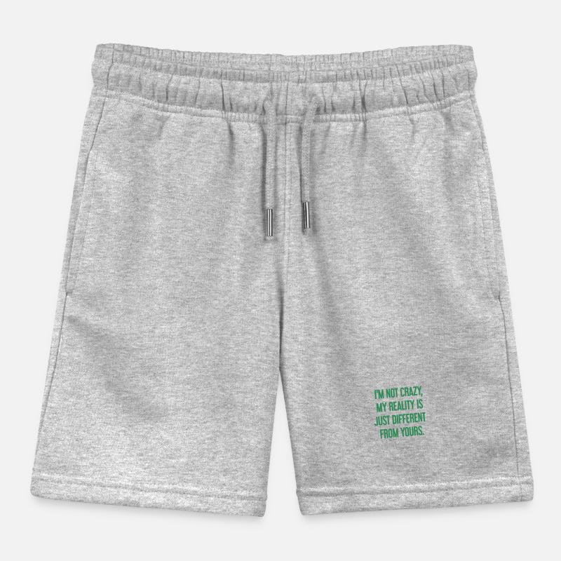 Je ne suis pas folle, ma réalité est différente Short de jogging enfant bio Stanley/Stella