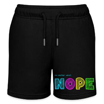 no matter what... NOPE / No matter what... Nö / Just no - Kids Organic Sweat Shorts by Stanley/Stella - black - Front