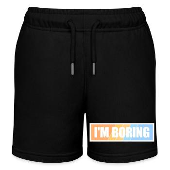 I'm Boring I'm Boring Funny Saying Joke - Kids Organic Sweat Shorts by Stanley/Stella - black - Front