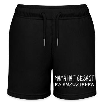 Mom Said - Warm & Casual: Mom's Fashion Humor - Kids Organic Sweat Shorts by Stanley/Stella - black - Front