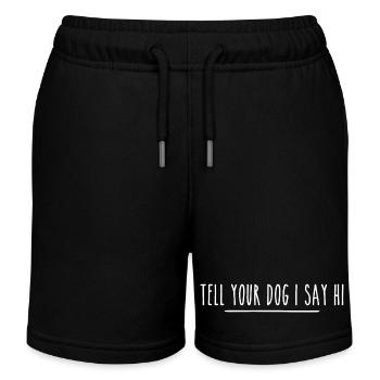 Sag deinem Hund, dass ich Hallo gesagt habe - Kinder Organic Joggingshorts Mini Bolter von Stanley/Stella - Schwarz - Vorne