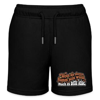 Dumm Sein Leise Retro Sarkasmus Bürohumor - Kinder Organic Joggingshorts Mini Bolter von Stanley/Stella - Schwarz - Vorne