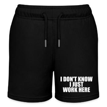 Ich weiß es nicht, ich arbeite nur hier. (Arbeitss - Kinder Organic Joggingshorts Mini Bolter von Stanley/Stella - Schwarz - Vorne