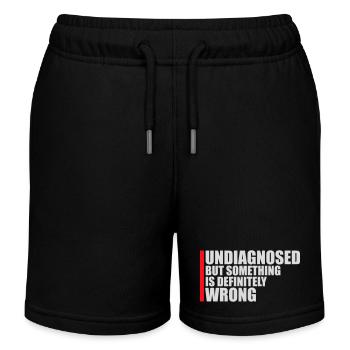 Undiagnosed But Something Is Definitely Wrong Joke - Kids Organic Sweat Shorts by Stanley/Stella - black - Front