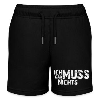 Ich muss gar nichts - Cooler Spruch - Slogan - Kinder Organic Joggingshorts Mini Bolter von Stanley/Stella - Schwarz - Vorne