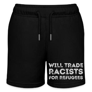 WILL TRADE RACISTS FOR REFUGEES 2 - Kids Organic Sweat Shorts by Stanley/Stella - black - Front