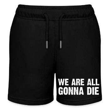 Nous allons tous mourir, design - Short de jogging enfant bio Stanley/Stella - noir - Devant