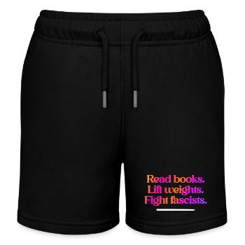 Read books. Lift weights. Fight fascists. - Kinder Organic Joggingshorts Mini Bolter von Stanley/Stella - Schwarz - Vorne