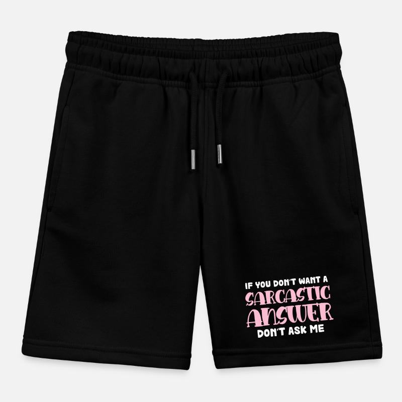 Sarcastic Response Saying Kids Organic Sweat Shorts by Stanley/Stella
