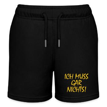 I don't have to do anything - Kids Organic Sweat Shorts by Stanley/Stella - black - Front