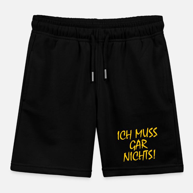 I don't have to do anything Kids Organic Sweat Shorts by Stanley/Stella