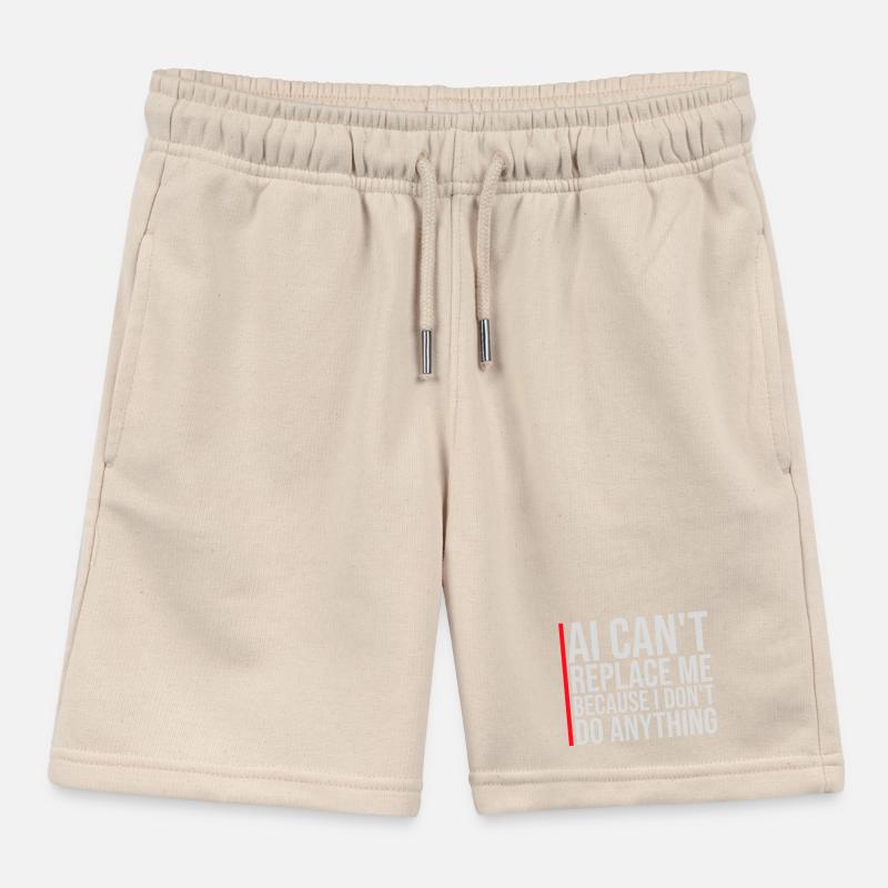 AI Can't Replace Me I Don't Do Anything Humor Witz Kinder Organic Joggingshorts Mini Bolter von Stanley/Stella