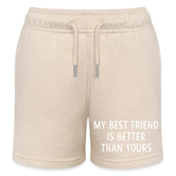 My Best Friend Is Better Than Yours Funny BFF - Kids Organic Sweat Shorts by Stanley/Stella - soft Ecru - Front