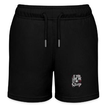 If you Love me let me Sleep Nacht Träumen - Kinder Organic Joggingshorts Mini Bolter von Stanley/Stella - Schwarz - Vorne