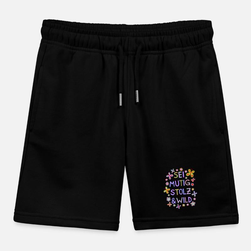 Mutig Stolz Wild schöner Spruch Motivation Kinder Kinder Organic Joggingshorts Mini Bolter von Stanley/Stella