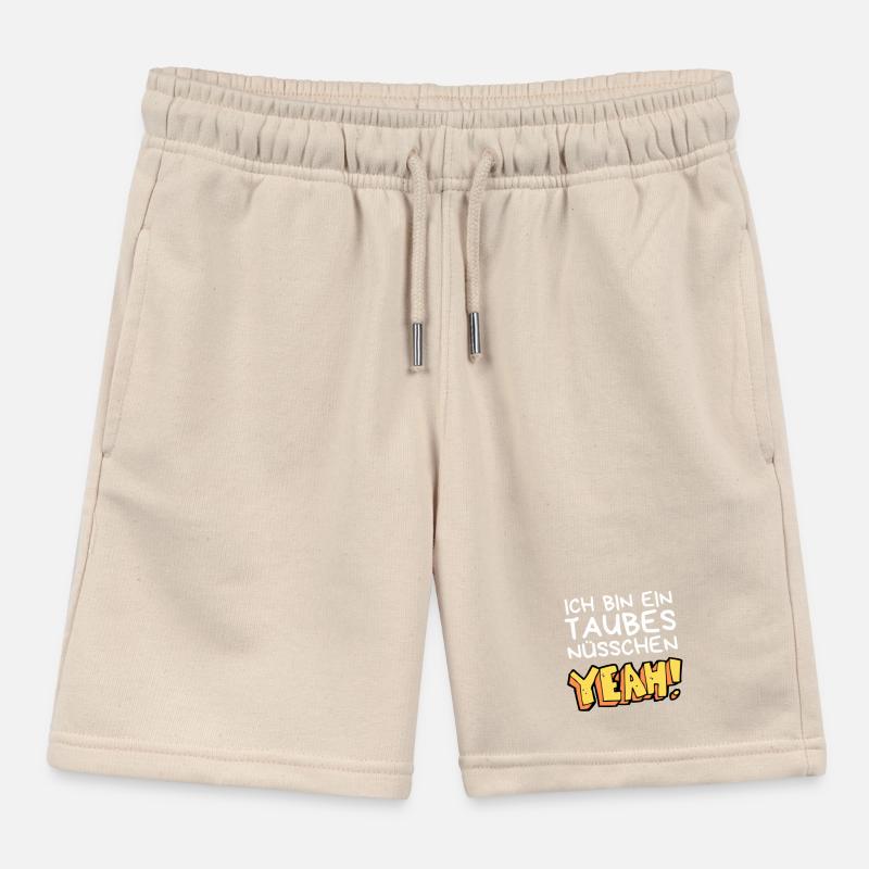 Ich bin ein taubes Nüsschen yeah Spruch Fersehen Kinder Organic Joggingshorts Mini Bolter von Stanley/Stella