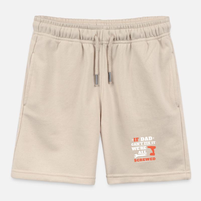 If Dad can't fix it, no one can Kids Organic Sweat Shorts by Stanley/Stella