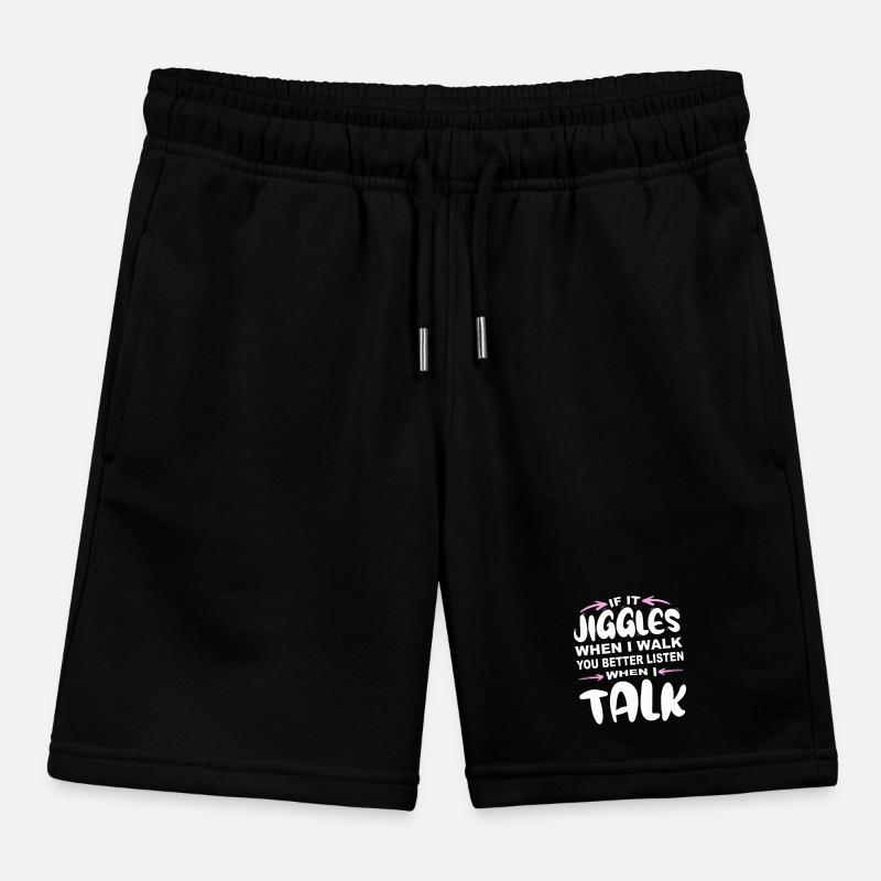 If it jiggles when I walk better listen when talk Kinder Organic Joggingshorts Mini Bolter von Stanley/Stella