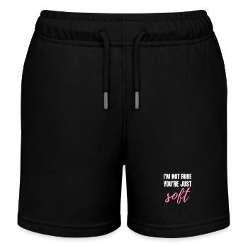 I’m Not Rude – You’re Just Soft Sarcastic Quote W - Kids Organic Sweat Shorts by Stanley/Stella - black - Front