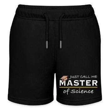 Just Call Me Master of Science Wissenschaft Humor - Kids Organic Sweat Shorts by Stanley/Stella - black - Front