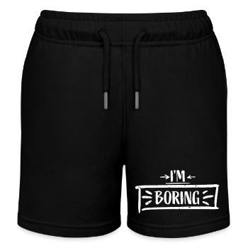 I'm Boring I'm Boring Funny Saying Joke - Kids Organic Sweat Shorts by Stanley/Stella - black - Front