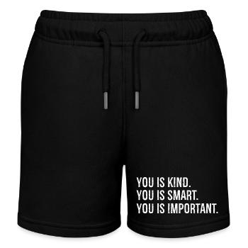 you is kind you is smart you is Important - Kinder Organic Joggingshorts Mini Bolter von Stanley/Stella - Schwarz - Vorne
