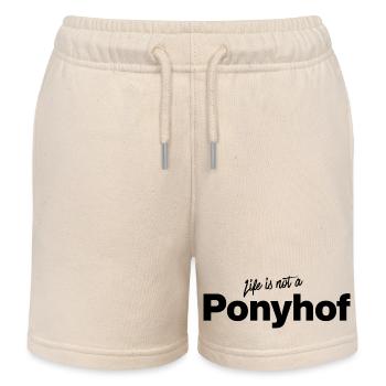 Life is not a Ponyhof, ustiger Spruch, Sarkasmus  - Kinder Organic Joggingshorts Mini Bolter von Stanley/Stella - Natur - Vorne
