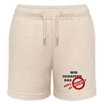 Wir schaffen das aber so nicht - schwarz - Spruch - Kinder Organic Joggingshorts Mini Bolter von Stanley/Stella - Natur - Vorne